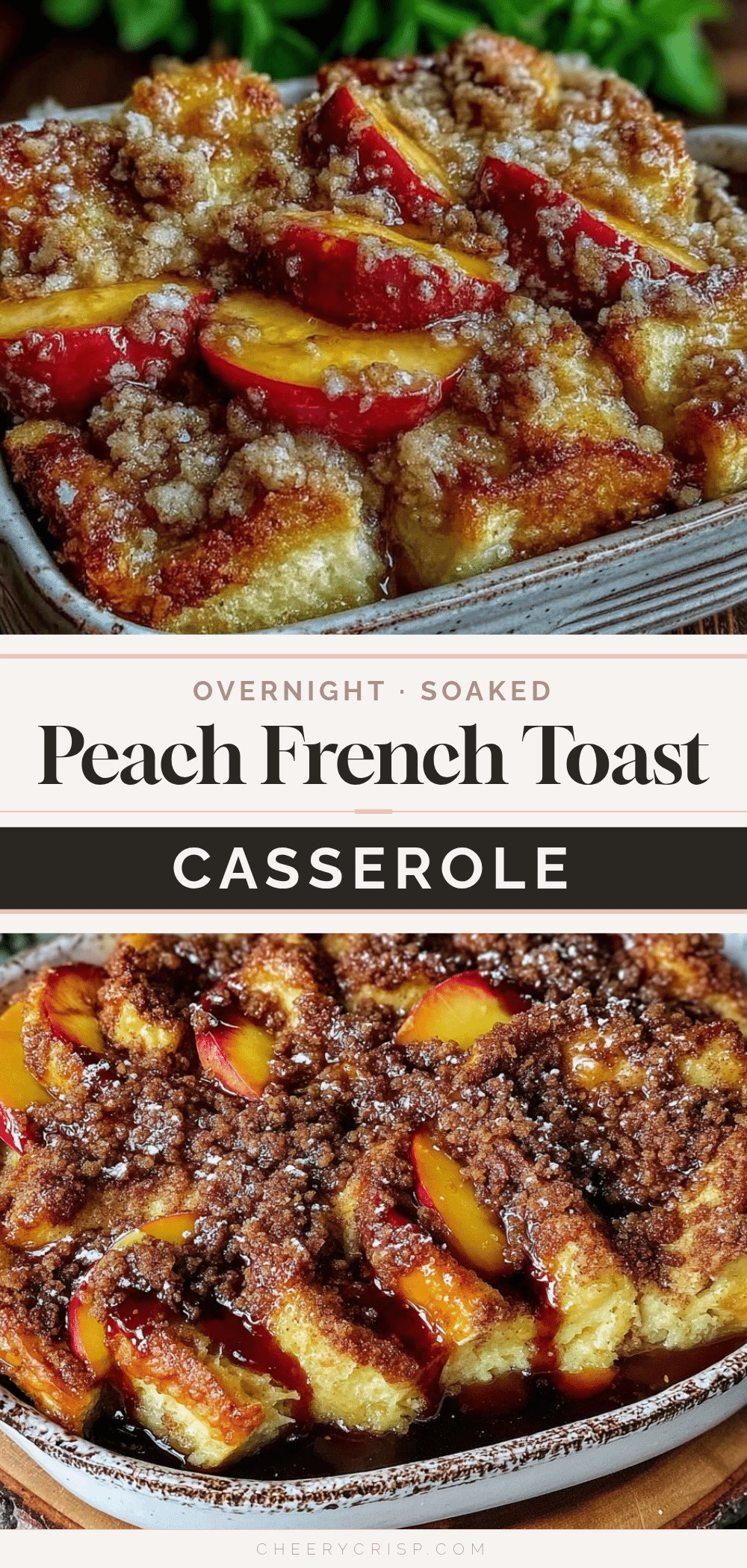 overnight peach french toast casserole recipe