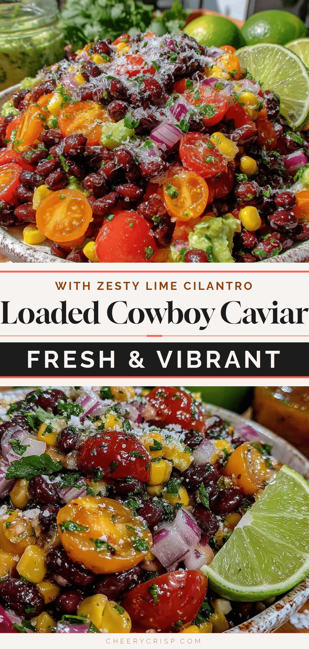 Fresh Loaded Cowboy Caviar recipe