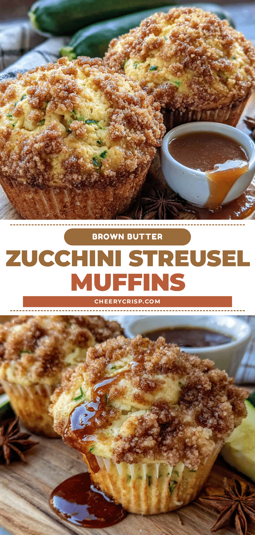 Perfect Cinnamon Streusel Zucchini Muffins with Brown Butter recipe